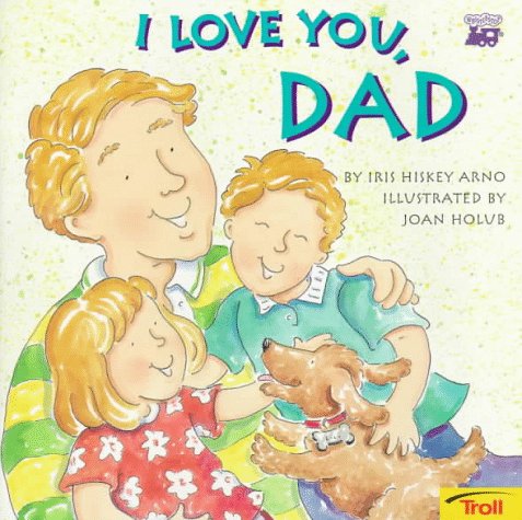 I Love You, Dad book cover