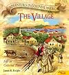 The Village: Life in Colonial Times