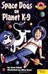 Space Dogs on Planet K-9