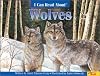Wolves (I Can Read About)