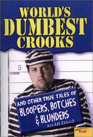 World's Dumbest Crooks book cover