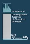 Guidelines for Consequence Analysis of Chemical Releases