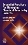 Essential Practices for Managing Chemical Reactivity Hazards
