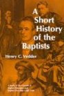 A Short History of the Baptists