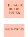 The Work of the Usher (Works (Judson))