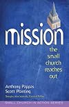 Mission: The Small Church Reaches Out (Small Church in Action)