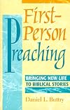 First-Person Preaching: Bringing New Life to Biblical Stories