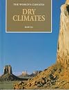 Dry Climates (The World's Climates)