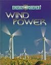 Wind Power (Energy Forever?)