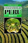 Civilizations of Peru: Before 1535 (Looking Back)