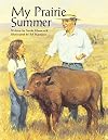 Steck-Vaughn Pair-It Books Fluency Stage 4: Individual Student Edition My Prairie Summer