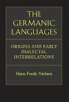 The Germanic Languages: Origins and Early Dialectal Interrelations