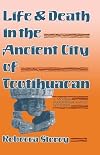 Life and Death in the Ancient City of Teotihuacan: A Modern Paleodemographic Synthesis