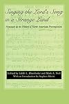 Singing the Lord's Song in a Strange Land: Hymnody in the History of North American Protestantism (Religion & American Culture)