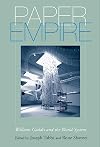Paper Empire: William Gaddis and the World System