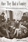 Once They Had a Country: Two Teenage Refugees in the Second World War