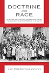 Doctrine and Race: African American Evangelicals and Fundamentalism between the Wars (Religion & American Culture)