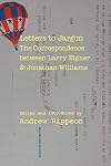 Letters to Jargon: The Correspondence between Larry Eigner and Jonathan Williams (Modern & Contemporary Poetics)