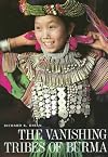 Vanishing Tribes of Burma