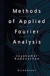 Methods of Applied Fourier Analysis