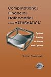 Computational Financial Mathematics using Mathematica