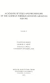 A catalog of files and microfilms of the German Foreign Ministry archives, 1920-1945