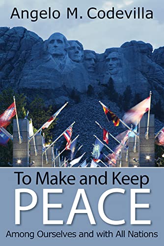 Cover of To Make and Keep Peace Among Ourselves and with All Nations