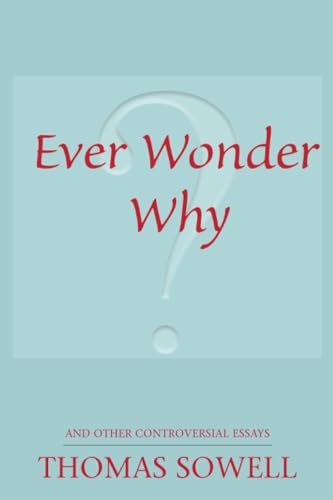 Ever Wonder Why? and Other Controversial Essays book cover