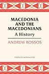 Macedonia and the Macedonians: A History (Hoover Institution Press Publication)