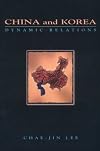 China and Korea: Dynamic Relations