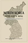 North Korea After Kim Il Sung: Continuity or Change? (Hoover Institution Press Publication, No 438)