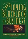 Playing Blackjack As a Business