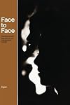 Face to Face: The Small-Group Experience and Interpersonal Growth (Counseling)
