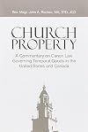 Church property : a commentary on canon law governing temporal goods in the United States and Canada