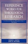 Reference Works for Theological Research