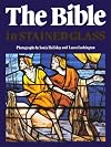 The Bible in Stained Glass