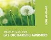 Meditations for Lay Eucharistic Ministers (Faithful Servant Series)