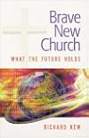 Brave New Church: What the Future Holds