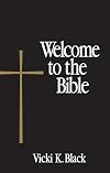 Welcome to the Bible (Welcome to the Episcopal Church)