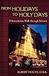 From Holidays to Holy Days: A Benedictine Walk through Advent