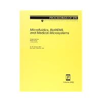 Microfluidics, Biomems, and Medical Microsystems
