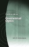 Field Guide To Geometrical Optics