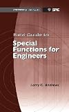 Field guide to special functions for engineers