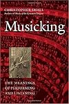 Musicking: The Meanings of Performing and Listening