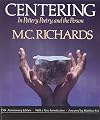Centering in Pottery, Poetry, and the Person