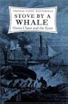 Stove by a Whale: Owen Chase and the Essex