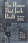 The House That Jack Built: The Collected Lectures of Jack Spicer