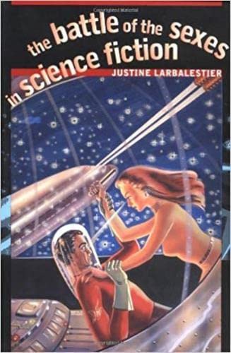The Battle of the Sexes in Science Fiction book cover