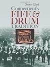 Connecticut's fife & drum tradition