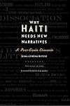 Why Haiti Needs New Narratives: A Post-Quake Chronicle